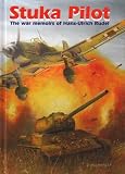 Review Barbarossa Books  / Stuka Pilot: The War Memoirs of Hans-Ulrich Rudel