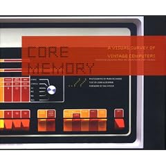Core Memory: A Visual Survey of Vintage Computers