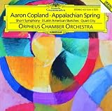 Copland: Appalachian Spring (Suite); Short Symphony (Symphony No. 2); Quiet City; Three Latin American Sketches