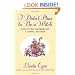 I  Didn't Plan to Be a Witch and Other Surprises of a Joyful Mother
