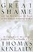 Image of The Great Shame: And the Triumph of the Irish in the English-Speaking World
