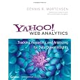 Yahoo! Web Analytics: Tracking, Reporting, and Analyzing for Data-Driven Insights