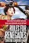 Rules for Renegades