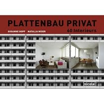 Plattenbau privat: 60 Interieurs