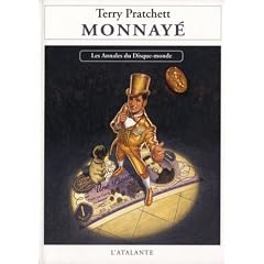 Les Annales du Disque-Monde, tome 32 : Monnay�