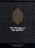 The message of the Qurʾān : the full account of the revealed Arabic text accompanied by parallel transliteration