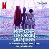KPop Demon Hunters (Soundtrack from the Netflix Film / Deluxe Version)