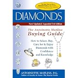 Diamonds, 3rd Edition: The Antoinette Matlins Buying Guide-How to Select, Buy, Care for... by Antoinette Leonard Matlins