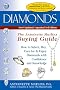 Diamonds: The Antoinette Matlins Buying Guide