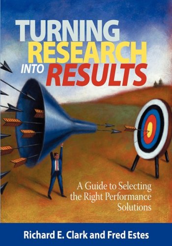 Turning Research Into Results - A Guide to Selecting the Right Performance Solutions  1593119917 pdf