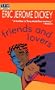 Friends and Lovers
