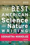 The Best American Science and Nature Writing 2013