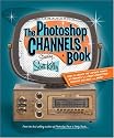 The Photoshop Channels Book