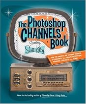 The Photoshop Channels Book