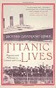 Titanic Lives: Migrants and Millionaires, Conmen and Crew