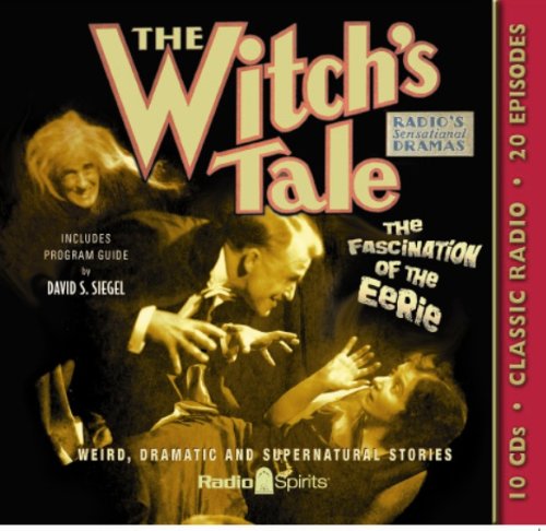 The Witch's Tale (Old Time Radio) The Witch's Tale (Old Time Radio)