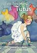 Too Too Many Tutus