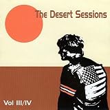 Desert Sessions Volume 3&4
