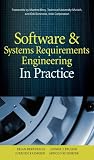 Software & Systems Requirements Engineering : In Practice
