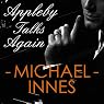 Appleby Talks Again: An Inspector Appleby Mystery