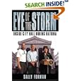 Eye of the Storm: Inside City Hall During Katrina by  Sally Forman