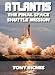 Atlantis - The Final Space Shuttle Mission