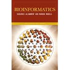 Bioinformatics: Sequence Alignment and Markov Models by Kal Renganathan Sharma