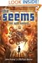 The Seems: The Split Second: Book 2