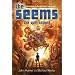The Seems: The Split Second: Book 2