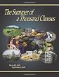 The Summer of a Thousand Cheeses