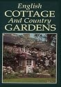 English Cottage and Country Gardens