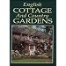 English Cottage and Country Gardens