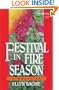 Festival in Fire Season