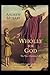Wholly for God: The True Christian Life: A Series of Extracts from the Writings of William Law