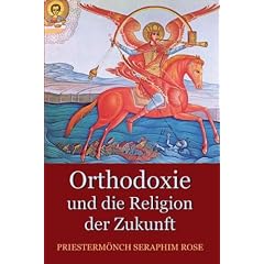 Orthodoxie und die Religion der Zukunft