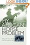 My African Horse Problem
