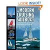 The Modern Cruising Sailboat: A Complete Guide to its Design, Construction, and Outfitting