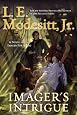 Imager`s Intrigue: The Third Book of the Imager Portfolio