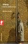 Maroc : Histoire, soci�t�, culture