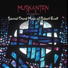Sacred Choral Music of Robert