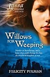 Janna Mysteries 4: Willows For Weeping