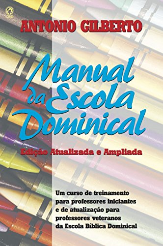 Manual da Escola Dominical (Portuguese Edition)