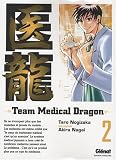 Team Medical Dragon, Tome 2 :