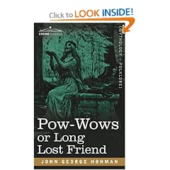 Pow-Wows or Long Lost Friend