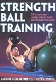 Strength Ball Training (0736038280) by Twist, Peter