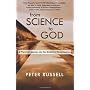 From Science to God: A Physicist's Journey into th&hellip by Peter Russell
