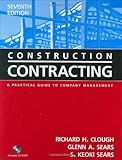 Construction Contracting: A Practical Guide to Company Management , 7th Edition