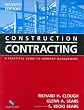 Construction Contracting: A Practical Guide to Company Management , 7th Edition
