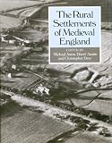 The Rural settlements of medieval England : studies dedicated to Maurice Beresford and John Hurst