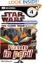 DK Reader: Level 4: Star Wars: Clone Wars: Planets in Peril (DK READERS)